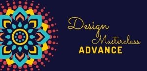 Design Masterclass Advanced